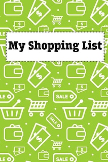 My Shopping List: White Paperback Shopping List Pad 200 Pages