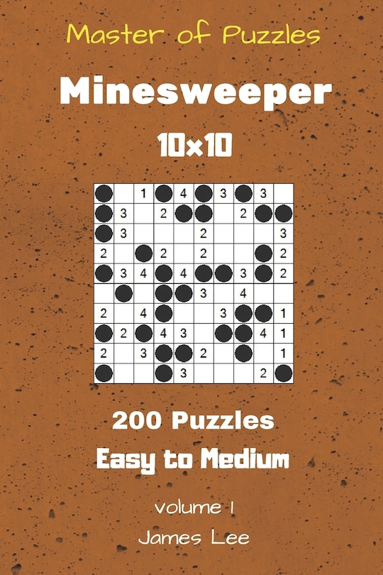Couverture_Master of Puzzles - Minesweeper 200 Easy to Medium 10x10 vol. 1