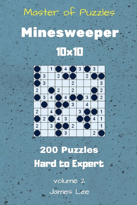 Front cover_Master of Puzzles - Minesweeper 200 Hard to Expert 10x10 vol. 2