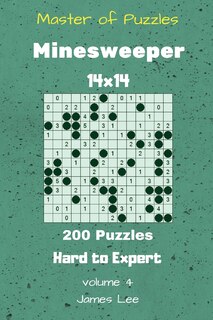 Front cover_Master of Puzzles - Minesweeper 200 Hard to Expert 14x14 vol. 4