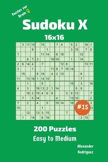 Couverture_Sudoku X Puzzles - 200 Easy to Medium 16x16 vol.15