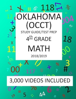 4th Grade OKLAHOMA OCCT, 2019 MATH, Test Prep: : 4th Grade OKLAHOMA CORE CURRICULUM TEST 2019 MATH Test Prep/Study Guide