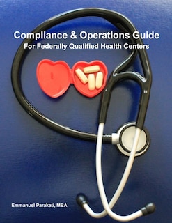 Front cover_Compliance & Operations Guide for Federally Qualified Health Centers