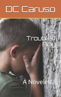 Front cover_A Troubled Boy