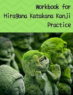 Couverture_Workbook for Hiragana Katakana Kanji Practice