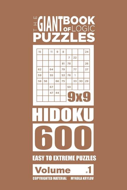 Front cover_The Giant Book of Logic Puzzles - Hidoku 600 Easy to Extreme Puzzles (Volume 1)