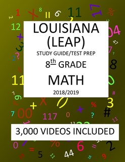 Couverture_8th Grade LOUISIANA LEAP, 2019 MATH, Test Prep