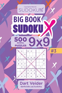 Couverture_Big Book Sudoku X - 500 Normal Puzzles 9x9 (Volume 3)