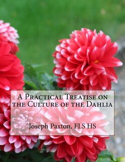 Couverture_A Practical Treatise on the Culture of the Dahlia