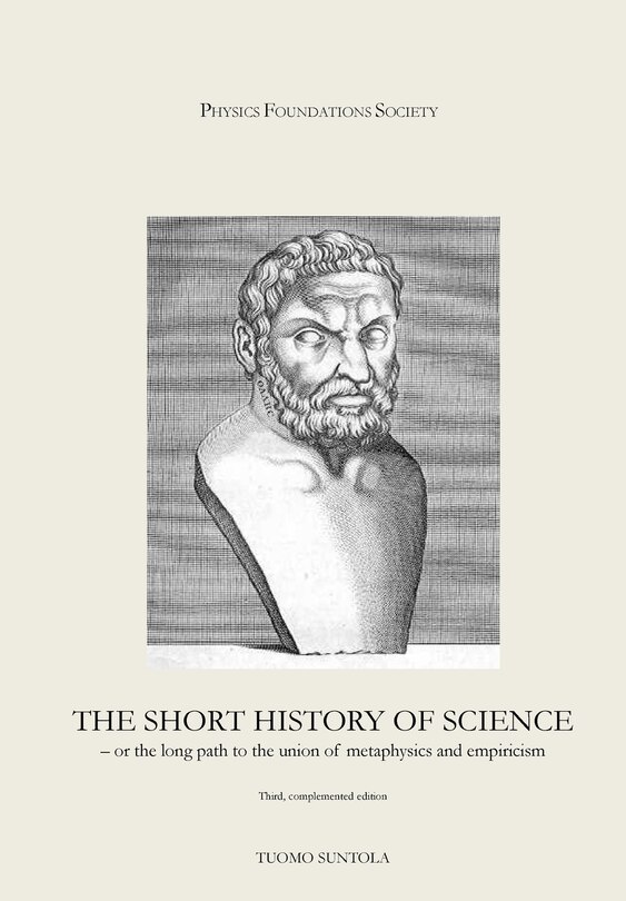 Who Invented Metaphysics The Short History Of Science: - Or The Long Path To The Union Of ...