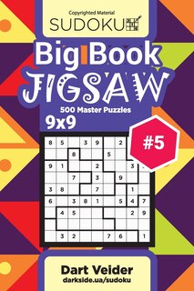 Couverture_Big Book Sudoku Jigsaw - 500 Master Puzzles 9x9 (Volume 5)