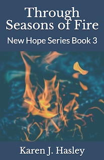 Front cover_Through Seasons of Fire