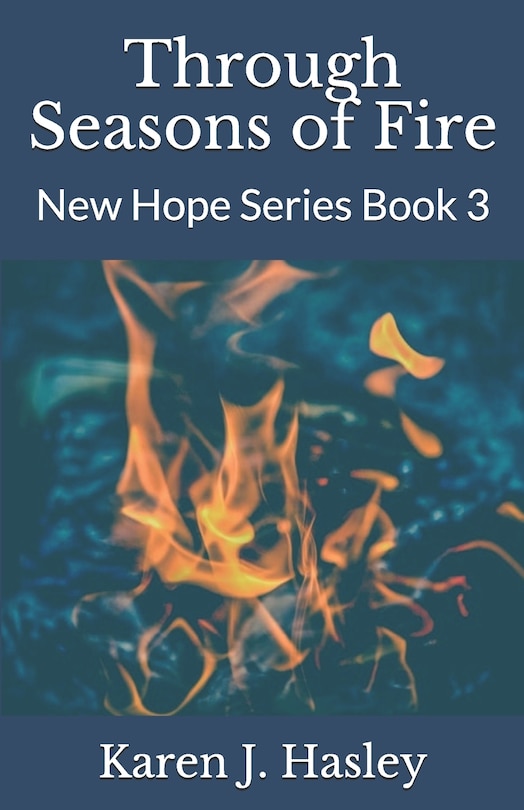 Front cover_Through Seasons of Fire