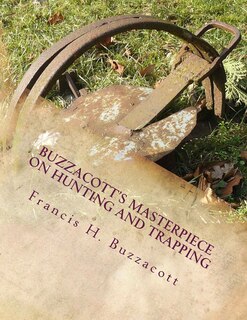 Couverture_Buzzacott's Masterpiece on Hunting and Trapping