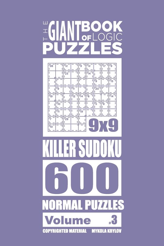 Couverture_The Giant Book of Logic Puzzles - Killer Sudoku 600 Normal Puzzles (Volume 3)