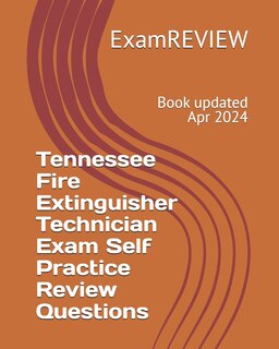 Front cover_Tennessee Fire Extinguisher Technician Exam Self Practice Review Questions