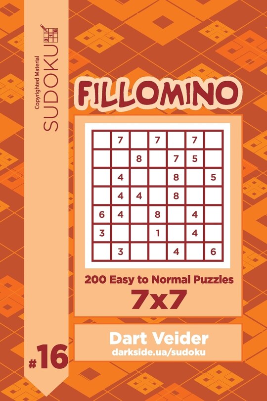 Couverture_Sudoku Fillomino - 200 Easy to Normal Puzzles 7x7 (Volume 16)