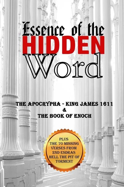 Essence of the Hidden Word: The Apocrypha & The Book of Enoch