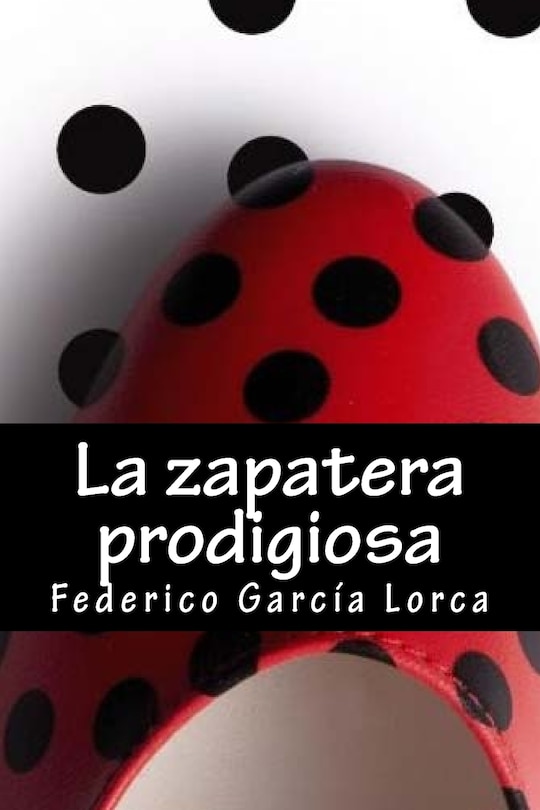 Front cover_La Zapatera Prodigiosa