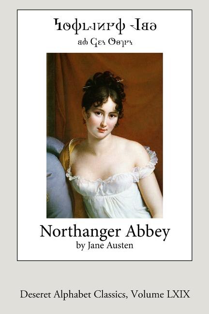 Front cover_Northanger Abbey (Deseret Alphabet edition)