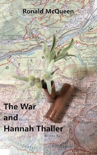 The War and Hannah Thaller: Book 3 in the Drava Series