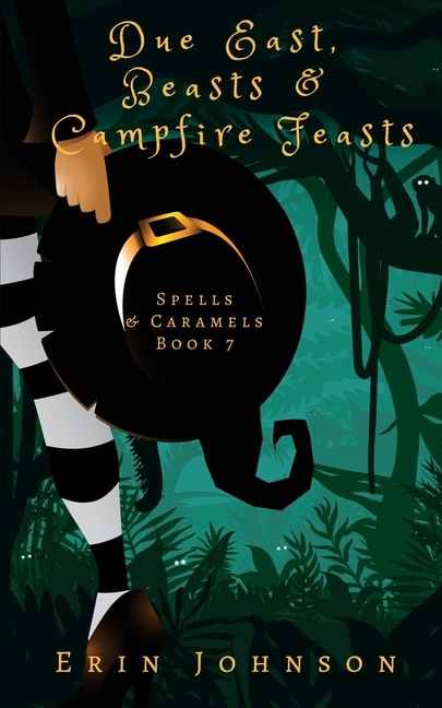 Front cover_Due East, Beasts & Campfire Feasts