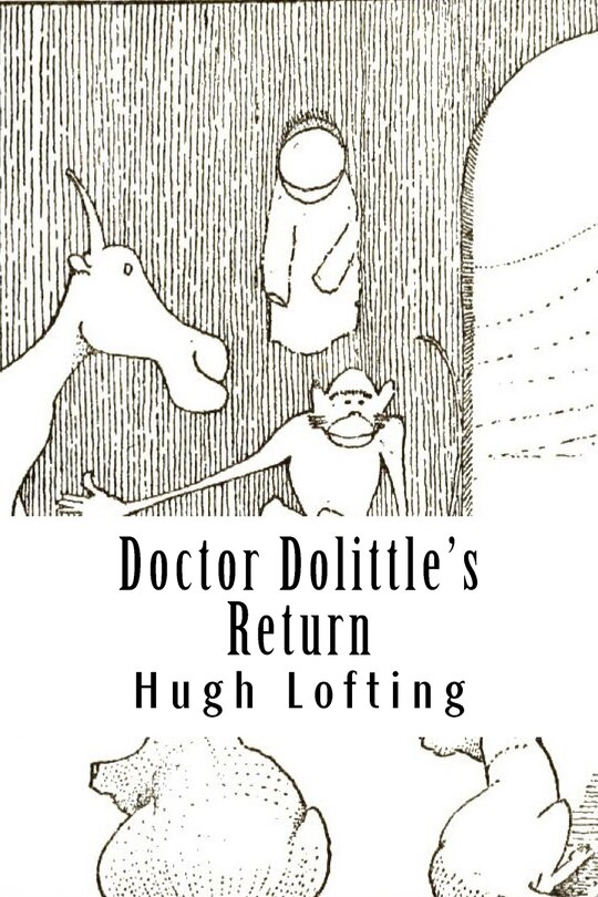 Front cover_Doctor Dolittle's Return