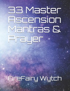 Front cover_33 Master Ascension Mantras & Prayer