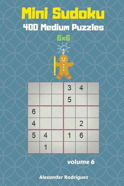 Front cover_Mini Sudoku Puzzles - 400 Medium 6x6 vol. 6