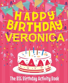 Couverture_Happy Birthday Veronica - The Big Birthday Activity Book