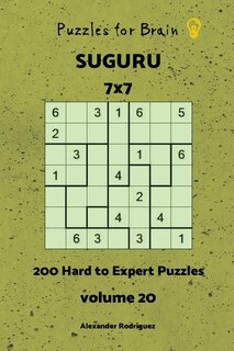 Front cover_Puzzles fo Brain - Suguru 200 Hard to Expert Puzzles 7x7 vol. 20