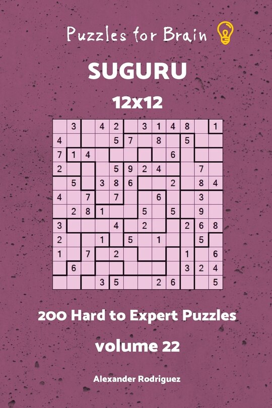 Front cover_Puzzles fo Brain - Suguru 200 Hard to Expert Puzzles 12x12 vol. 22