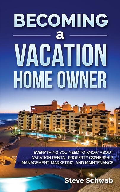 Front cover_Becoming a Vacation Home Owner