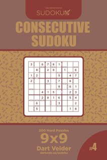 Front cover_Consecutive Sudoku - 200 Hard Puzzles 9x9 (Volume 4)