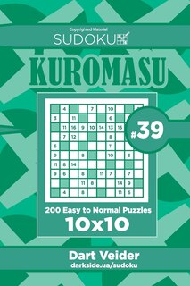 Front cover_Sudoku Kuromasu - 200 Easy to Normal Puzzles 10x10 (Volume 39)