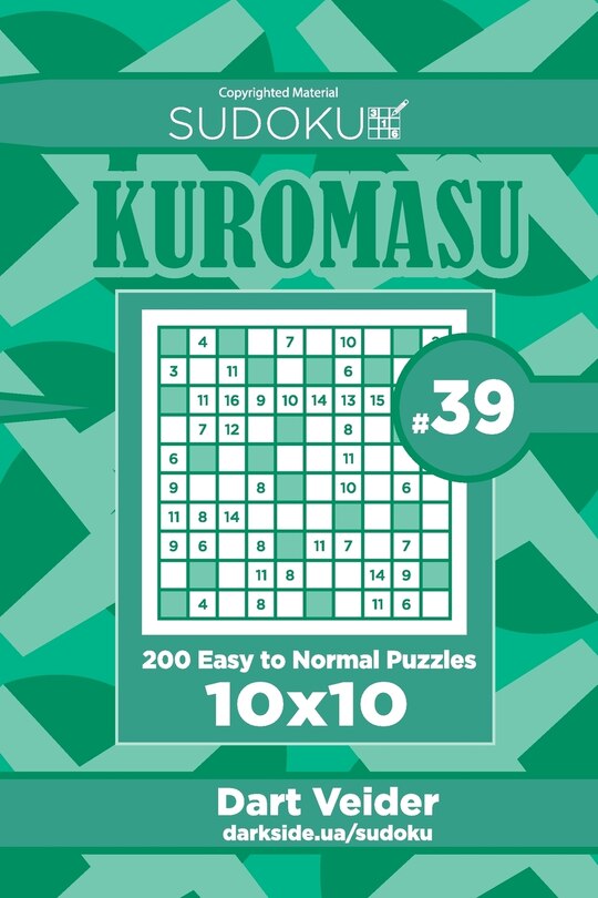 Front cover_Sudoku Kuromasu - 200 Easy to Normal Puzzles 10x10 (Volume 39)