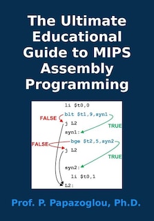 Front cover_The Ultimate Educational Guide to MIPS Assembly Programming