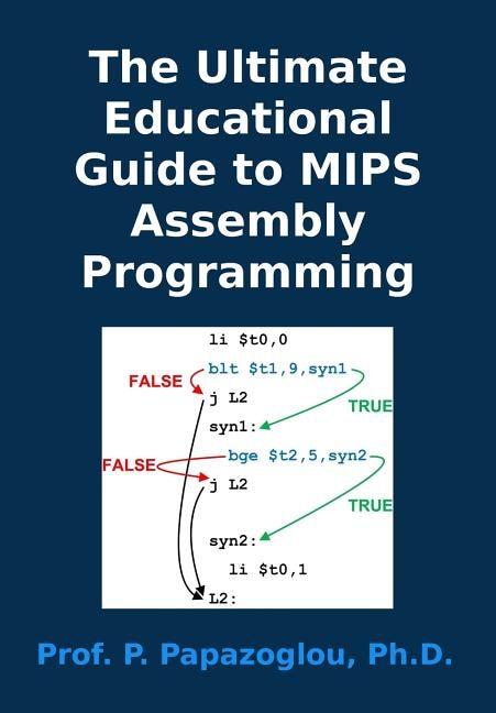 Front cover_The Ultimate Educational Guide to MIPS Assembly Programming