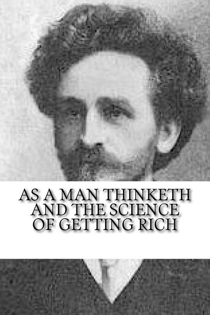 Front cover_As a Man Thinketh and The Science of Getting Rich