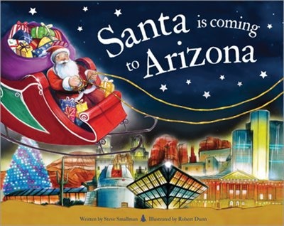 Santa Is Coming To Arizona