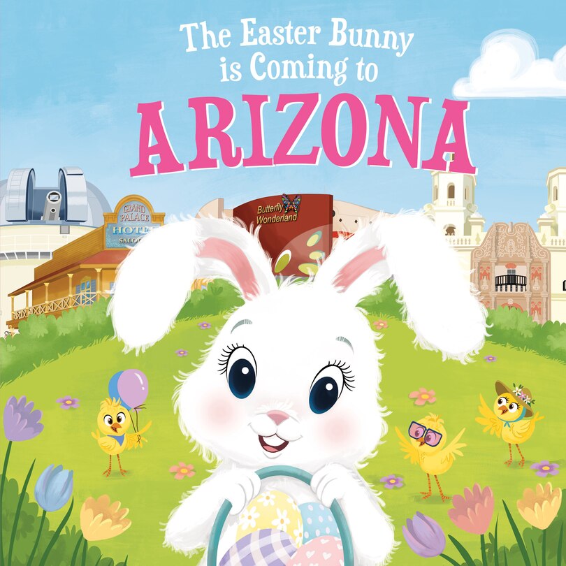 Front cover_The Easter Bunny Is Coming To Arizona