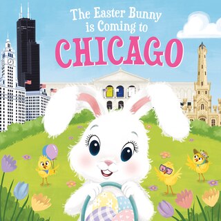 Front cover_The Easter Bunny Is Coming To Chicago