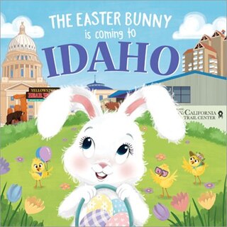 The Easter Bunny Is Coming To Idaho