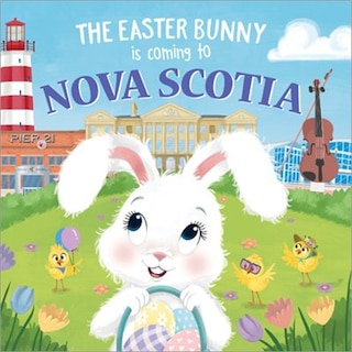 The Easter Bunny Is Coming To Nova Scotia