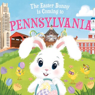 Front cover_The Easter Bunny Is Coming To Pennsylvania
