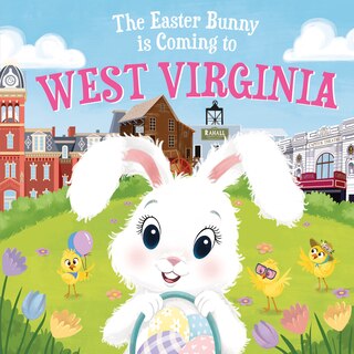 Front cover_The Easter Bunny Is Coming To West Virginia