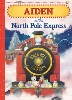 Front cover_Aiden on the North Pole Express