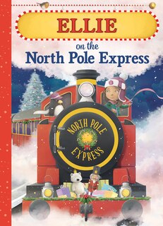Front cover_Ellie on the North Pole Express