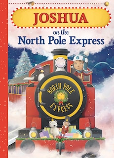 Front cover_Joshua on the North Pole Express