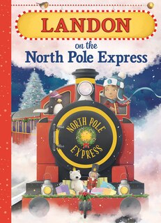 Front cover_Landon on the North Pole Express